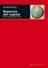David Harvey - Espacios del capital : hacia una geografía crítica