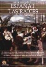 Luis Inigo Fernandez, Luis Enrique Íñigo Fernández - Breve historia de España I : las raíces