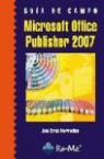 Ana María Cruz Herradón - Guía de campo de Microsoft Office Publisher 2007
