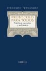 Fernando Fernández - Protocolo para todos : práctica, secretos y anécdotas