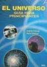 Rosie Coleman, Andrew Conway - El universo : guía para principiantes