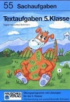 Ingrid Hauschka-Bohmann - Textaufgaben 5. Klasse