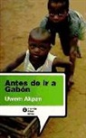 Uwen Akpan - Antes de ir a Gabón