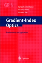 C Bao, C. Bao, Carmen Bao, Gomez-Reino, C Gomez-Reino, C. Gomez-Reino... - Gradient-Index Optics