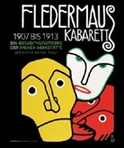 Michael Buhrs, Barbara Lesak, Barbara Lesák, Thomas Trabitsch - Kabarett Fledermaus 1907 bis 1913