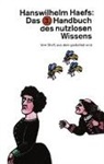Hanswilhelm Haefs - Das 3. Handbuch des nutzlosen Wissens