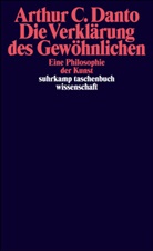 Arthur C Danto, Arthur C. Danto, Dieter Henrich, Friedhelm Herborth, Nikla Luhmann, NIklas Luhmann - Die Verklärung des Gewöhnlichen