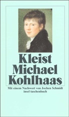 Heinrich von Kleist - Michael Kohlhaas