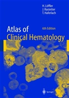 H Begemann, T. Haferlach, Heilmeyer, L Heilmeyer, Helmut Löffler, Johann Rastetter... - Atlas of Clinical Hematology