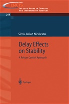 Silviu-Iulian Niculescu - Delay Effects on Stability