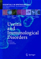 Mondino, Mondino, Bartly Mondino, Uw Pleyer, Uwe Pleyer - Uveitis and Immunological Disorders