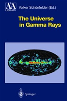Volke Schönfelder, Volker Schönfelder - The Universe in Gamma Rays