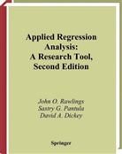 David A Dickey, David A. Dickey, Sastry Pantula, Sastry G Pantula, Sastry G. Pantula, John Rawlings... - Applied Regression Analysis