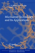 U. R. Müller, Uwe R. Müller, D. V. Nicolau, Dan V. Nicolau, Miguel Nicolau, Uw R Müller... - Microarray Technology and Its Applications