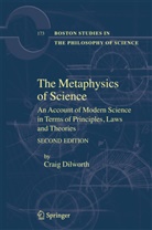 Craig Dilworth - The Metaphysics of Science