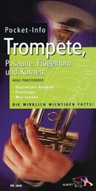 Hugo Pinksterboer - Trompete, Posaune, Flügelhorn und Kornett