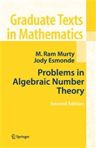 Jody Esmonde, Jody (Indigo) Esmonde, Jody Indigo Esmonde, M Ra Murty, M Ram Murty, M. Ram Murty - Problems in Algebraic Number Theory