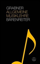 Hermann Grabner - Allgemeine Musiklehre