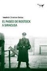 Friedrich Christian Delius - El paseo de Rostock a Siracusa