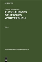 Gustav Muthmann - Rückläufiges deutsches Wörterbuch. Tl.1