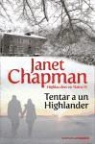 Janet Chapman - Tentar a un highlander
