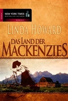 Linda Howard - Das Land der Mackenzies