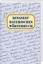 Franz Ringseis - Ringseis' Bayerisches Wörterbuch