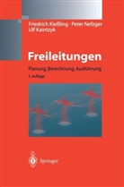 Ulf Kaintzyk, Friedrich Kießling, Peter Nefzger - Freileitungen