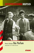 Friedel Schardt, Patrick Süskind, Friedel Schardt - Patrick Süskind 'Das Parfum'