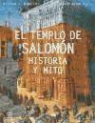 William J. Hamblin, David Rolph Seely - El templo de Salomón : historia y mito