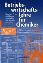 Pol Bamelis, Feste, Gunter Festel, Hassa, Al Hassan, Ali Hassan... - Betriebswirtschaftslehre für Chemiker