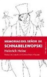 Heinrich Heine - Memorias del señor de Schnabelewopski