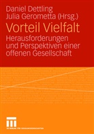 Danie Dettling, Daniel Dettling, Gerometta, Gerometta, Julia Gerometta - Vorteil Vielfalt