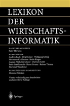 Andrea Back, Jör Becker, Jörg Becker, Wolfgang König, Wolfgang König u a, Hermann Krallmann... - Lexikon der Wirtschaftsinformatik