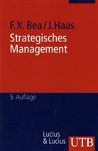 Franz X. Bea, Franz Xaver Bea, Jürgen Haas - Strategisches Management