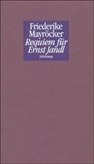 Friederike Mayröcker - Requiem für Ernst Jandl