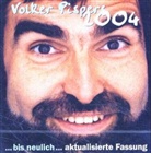 Volker Pispers - Bis neulich 2004, aktualisierte Fassung, 2 Audio-CDs (Audiolibro)