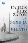 Carlos Ruiz Zafón - La sombra del viento