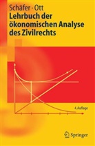 Claus Ott, Hans B. Schäfer, Hans-Bernd Schäfer - Lehrbuch der ökonomischen Analyse des Zivilrechts
