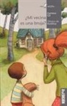 Escletxa, Carmen Gil, Carmen Gil Martínez, Carmen . . . [et al. ] Gil Martínez, Escletxa - Mi Vecina Es Una Bruja?