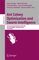 Maur Birattari, Mauro Birattari, Christian Blum, Christian Blum et al, Marco Dorigo, Luca M. Gambardella... - Ant Colony Optimization and Swarm Intelligence