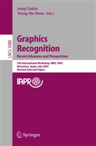 Young-Bin Kwon, Josep Llados, Josep Lladós - Graphics Recognition. Recent Advances and Perspectives