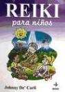 Johnny De Carli, Johnny De'Carli - Reiki para niños