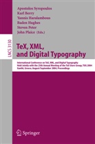 Kar Berry, Karl Berry, Yannis Haralambous, Yannis Haralambous et al, Baden Hughes, Steven Peter... - TeX, XML, and Digital Typography