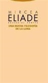 Mircea Eliade - Una nueva filosofía de la luna