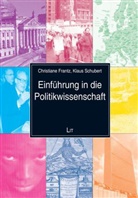 Christiane Frantz, Klaus Schubert - Einführung in die Politikwissenschaft