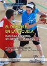 Luis Manuel . . . [et al. Timón Benítez, Luis Manuel . . . [et al. ] Timón Benítez - El deporte en la escuela : hacia la búsqueda del deporte educativo : propuestas de intervención en la educación física en secundaria
