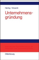 Herin, Thoma Hering, Thomas Hering, VINCENTI, Aurelio J F Vincenti, Aurelio J. F. Vincenti - Unternehmensgründung