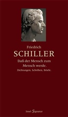 Friedrich Schiller, Friedrich von Schiller, Norber Oellers, Norbert Oellers - 'Daß der Mensch zum Menschen werde'