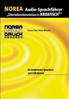 Alois Wiesler - NOREA Audio-Sprachkurs Kroatisch, 1 Audio-CD (Audiolibro)
